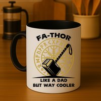 Fa-Thor Like a Dad But Way Cooler Mug
