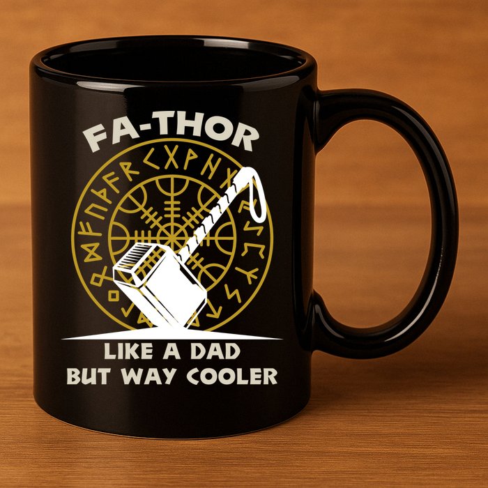 Fa-Thor Like a Dad But Way Cooler 11oz C Handle Ceramic Mug