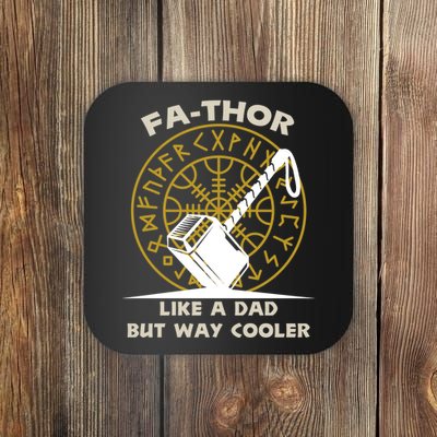 Fa-Thor Like a Dad But Way Cooler Coaster