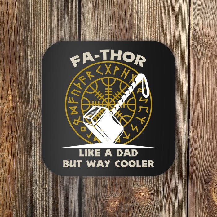 Fa-Thor Like a Dad But Way Cooler Coaster