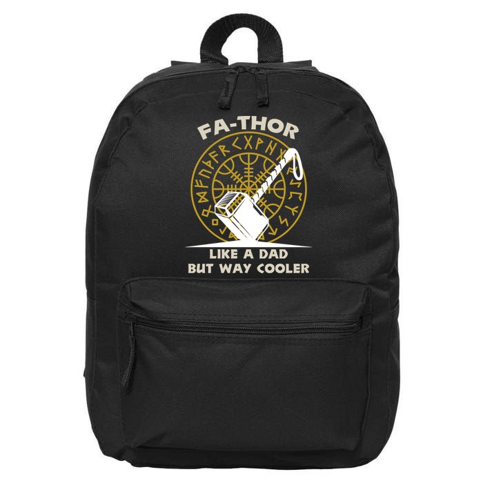 Fa-Thor Like a Dad But Way Cooler 16 in Basic Backpack