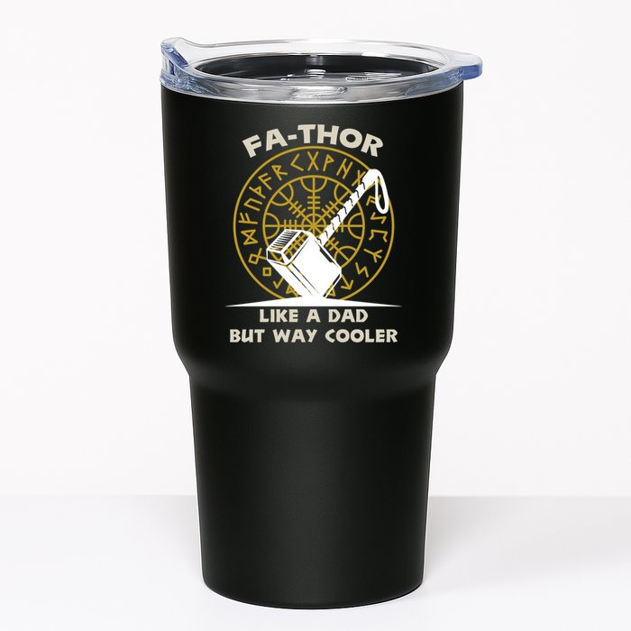 Fa-Thor Like a Dad But Way Cooler Tumbler