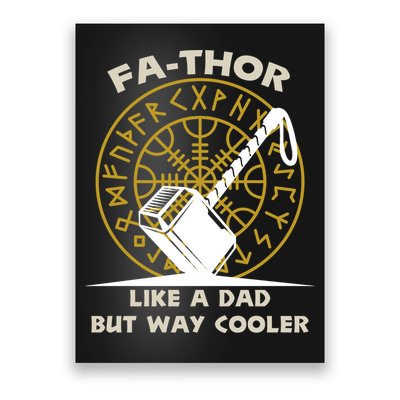 Fa-Thor Like a Dad But Way Cooler Poster