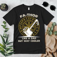 Fa-Thor Like a Dad But Way Cooler Premium T-Shirt