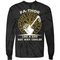 Fa-Thor Like a Dad But Way Cooler Tie-Dye Long Sleeve Shirt