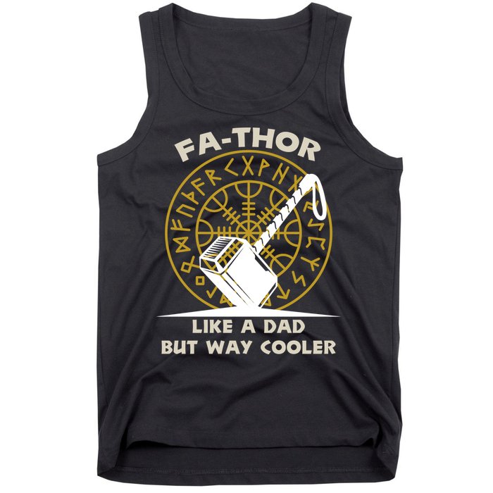 Fa-Thor Like a Dad But Way Cooler Tank Top