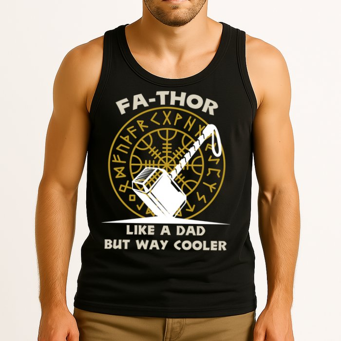 Fa-Thor Like a Dad But Way Cooler Tank Top