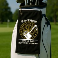Fa-Thor Like a Dad But Way Cooler Golf Towel