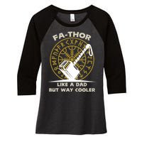 Fa-Thor Like a Dad But Way Cooler Women's Tri-Blend 3/4-Sleeve Raglan Shirt