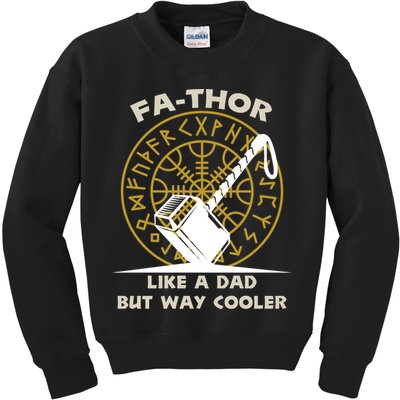 Fa-Thor Like a Dad But Way Cooler Kids Sweatshirt
