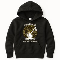 Fa-Thor Like a Dad But Way Cooler Kids Hoodie