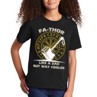 Fa-Thor Like a Dad But Way Cooler Kids T-Shirt