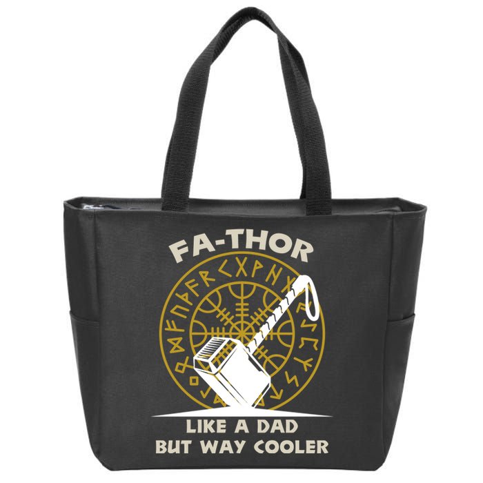 Fa-Thor Like a Dad But Way Cooler Zip Tote Bag