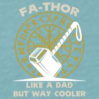 Fa-Thor Like a Dad But Way Cooler Sueded Cloud Jersey T-Shirt