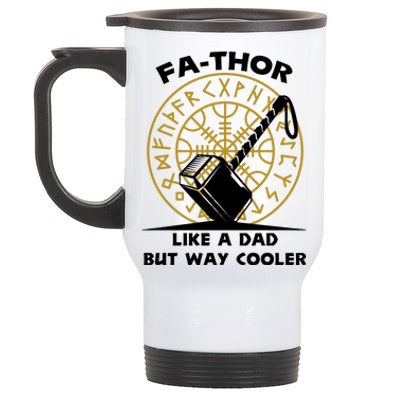 Fa-Thor Like a Dad But Way Cooler Stainless Steel Travel Mug