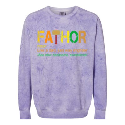 Fa-thor Like Dad Just Way Mightier Colorblast Crewneck Sweatshirt