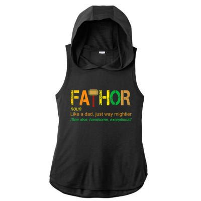 Fa-thor Like Dad Just Way Mightier Ladies PosiCharge Tri-Blend Wicking Draft Hoodie Tank