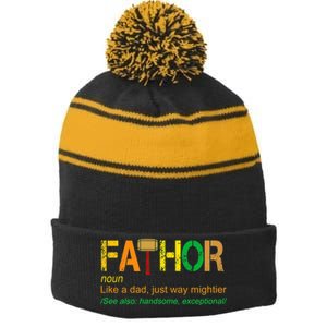 Fa-thor Like Dad Just Way Mightier Stripe Pom Pom Beanie