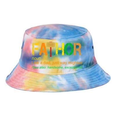 Fa-thor Like Dad Just Way Mightier Tie Dye Newport Bucket Hat