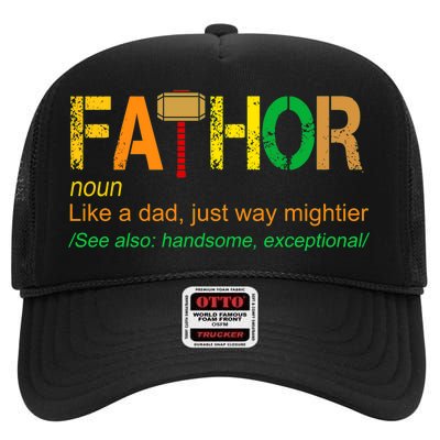 Fa-thor Like Dad Just Way Mightier High Crown Mesh Back Trucker Hat