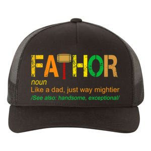 Fa-thor Like Dad Just Way Mightier Yupoong Adult 5-Panel Trucker Hat