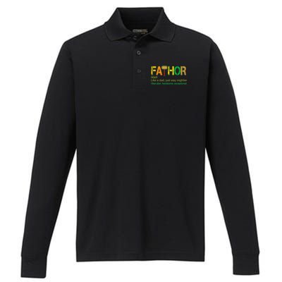 Fa-thor Like Dad Just Way Mightier Performance Long Sleeve Polo