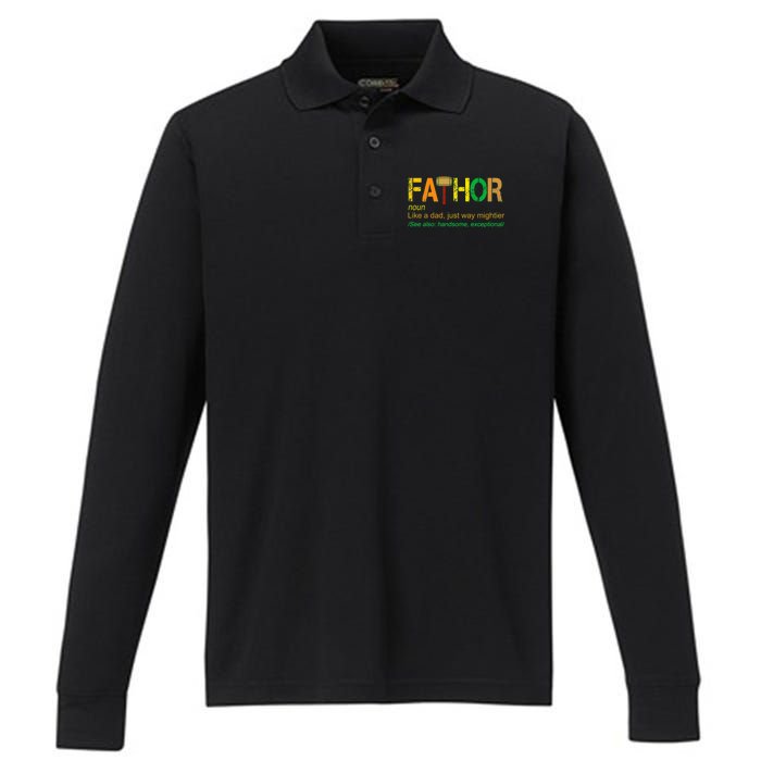 Fa-thor Like Dad Just Way Mightier Performance Long Sleeve Polo