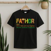 Fa-thor Like Dad Just Way Mightier T-Shirt