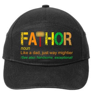 Fa-thor Like Dad Just Way Mightier 7-Panel Snapback Hat