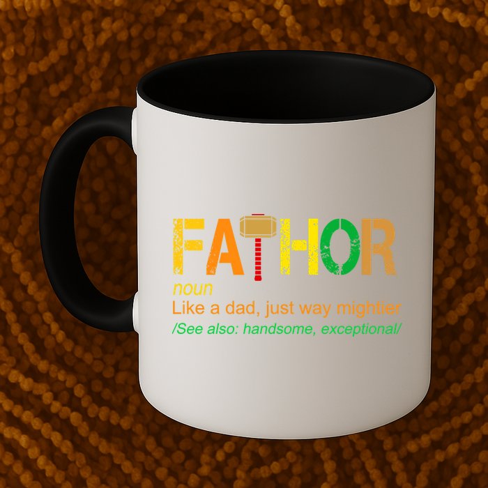 Fa-thor Like Dad Just Way Mightier Mug