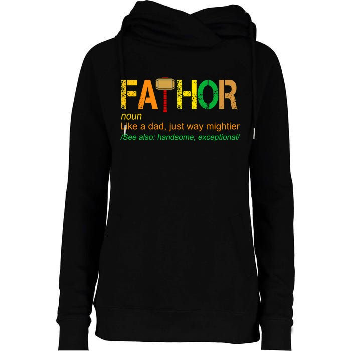 Fa-thor Like Dad Just Way Mightier Womens Funnel Neck Pullover Hood