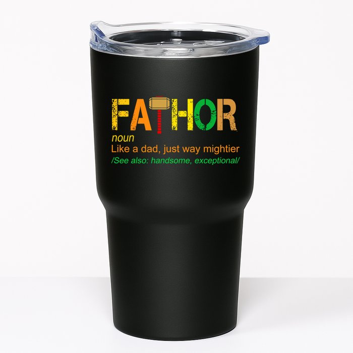 Fa-thor Like Dad Just Way Mightier Tumbler