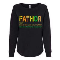 Fa-thor Like Dad Just Way Mightier Womens California Wash Sweatshirt