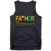 Fa-thor Like Dad Just Way Mightier Tank Top