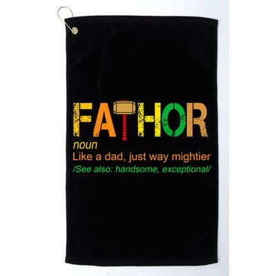 Fa-thor Like Dad Just Way Mightier Golf Towel