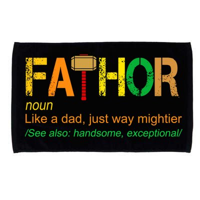 Fa-thor Like Dad Just Way Mightier Microfiber Hand Towel