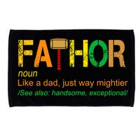 Fa-thor Like Dad Just Way Mightier Microfiber Hand Towel