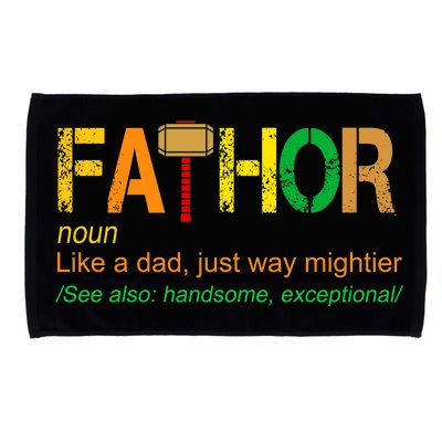 Fa-thor Like Dad Just Way Mightier Microfiber Hand Towel