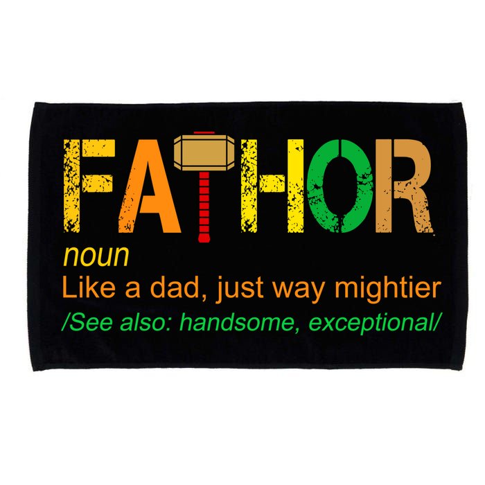 Fa-thor Like Dad Just Way Mightier Microfiber Hand Towel