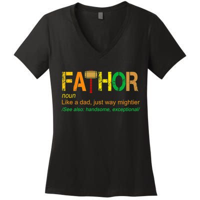 Fa-thor Like Dad Just Way Mightier Women's V-Neck T-Shirt