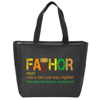 Fa-thor Like Dad Just Way Mightier Zip Tote Bag