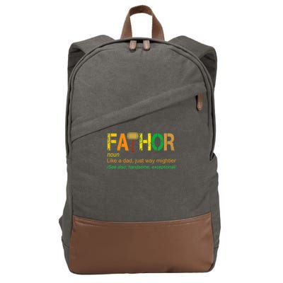 Fa-thor Like Dad Just Way Mightier Cotton Canvas Backpack