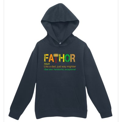 Fa-thor Like Dad Just Way Mightier Urban Pullover Hoodie