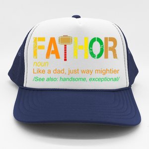 Fa-thor Like Dad Just Way Mightier Trucker Hat