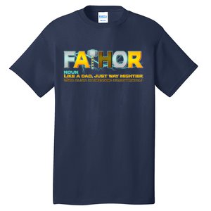 Fa-Thor Mighty Dad Lightning Tall T-Shirt