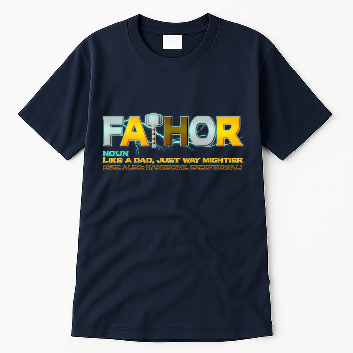 Fa-Thor Mighty Dad Lightning Tall T-Shirt