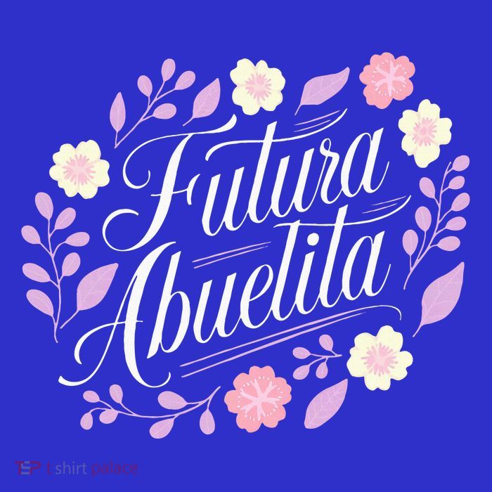Futura Abuelita 2025 Grandma Again Spanish Pregnancy  Tall T-Shirt