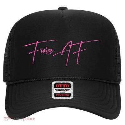 Fierce Af 2 High Crown Mesh Back Trucker Hat