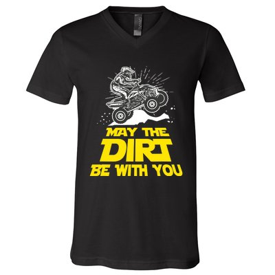 Funny ATV 4 Wheeler Quad Riding May The Dirt Be With You V-Neck T-Shirt