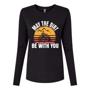 Funny ATV 4 Wheeler Quad Riding May The Dirt Be With You Womens Cotton Relaxed Long Sleeve T-Shirt